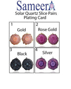 Pairs Solar Quartz Rose Gold Edged , 25 - 30 mm - Meena Design